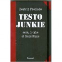 Testo Junkie - B Preciado