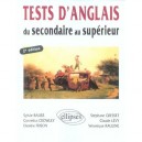 Tests D'anglais Du Secondaire Au Superieur (2e Edition) - Daniele Frison , Sylvie Bauer , Cornelius Crowley , Stephane Gresset 