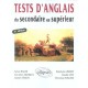 Tests D'anglais Du Secondaire Au Superieur (2e Edition) - Daniele Frison , Sylvie Bauer , Cornelius Crowley , Stephane Gresset 