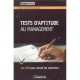 Tests D'aptitude Au Management , Les Qcm Pour Reussir Les Selections - Michel Kalika , Nadine Cart