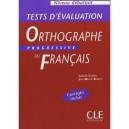 Tests Evaluation Progressive Orthographe , Niveau Intermediaire - Collectif