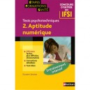 Concours D'entree En Ifsi , Tests Psychotechnique T.2 , Aptitude Numerique - Elisabeth Simonin