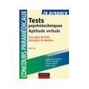 Tests Psychotechniques , Aptitude Verbale , Tous Types De Tests, Classiques Et Imprevus - Benoit Priet