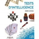 Tests D'intelligence - Henri Camous