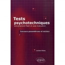 Tests Psychotechniques , Entrainement Flash  Auto-evaluation , Concours Paramedicaux  Sociaux - Luciano Gossy