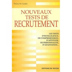 Nouveaux Tests De Recrutement - Thierry Carabin