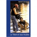 Le Tetard Nage En Eaux Troubles - Gabriel Di Domenico