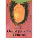 Quand J'ai La Tete A L'envers - Catherine Pineur