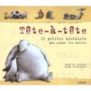 Tete-a-tete , 15 Petites Histoires Pas Comme Les Autres - Geert De Kockere , Klaas Verplancke