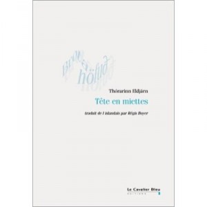 Tete En Miettes - Thorarinn Eldjarn