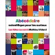Abecedaire Scientifique Pour Les Curieux - Mathieu Vidard