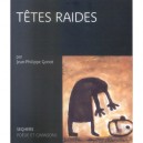 Tetes Raides - Jean-philippe Gonot