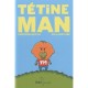 Tetine Man - Christophe Nicolas , Guillaume Long