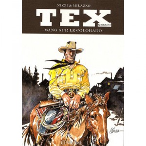 Tex Special T.13 , Sang Sur Le Colorado - Claudio Nizzi , Ivo Milazzo