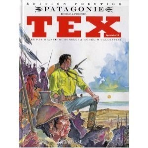 Tex Special T.23 , Patagonie - Pasquale Frisenda , Mauro Boselli