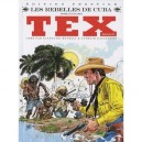 Tex Special T.24 , Les Rebelles De Cuba - Gianluigi Bonelli , Aurelio Galleppini