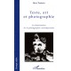 Texte, Art Et Photographie , La Theorisation De La Photographie Contemporaine - Marc Tamisier