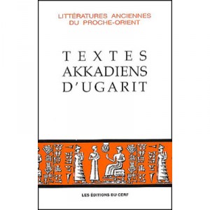 Textes Akkadiens D'ugarit - Sylvie Lackenbacher