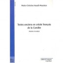Textes Anciens En Creole Francais De La Caraibe - Marie-christine Hazael-massieux