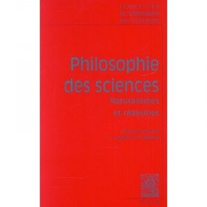 Textes Cles Philosophie Des Sciences T.2 : Naturalismes Et Realismes - Collectif