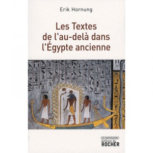 Textes De L Au Dela Dans L Egypte Ancienne - Hornung E