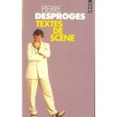 Textes De Scene - Pierre Desproges