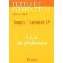 Textes Et Perspectives , Francais/litterature , 2nde , Livre Du Professeur (edition 2004) - Collectif