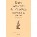 Textes Fondateurs De La Tradition Maconnique, 1390-1760 - Patrick Negrier