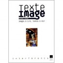Textes-images , Images A Lire Textes A Voir - Liliane Louvel