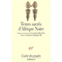 Textes Sacres D'afrique Noire - Collectif