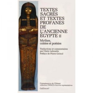 Textes Sacres Et Textes Profanes De L'ancienne Egypte T.2 - Anonyme