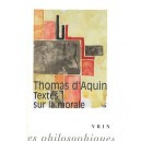 Textes Sur La Morale - Saint Thomas D'aquin