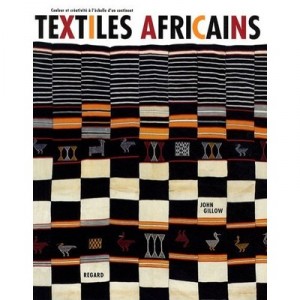 Textiles Africains - John Gillow