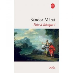 Paix A Ithaque - Sandor Marai