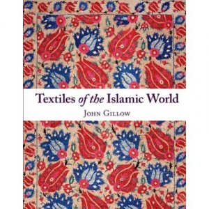 Textiles Of The Islamic World /anglais - John Gillow