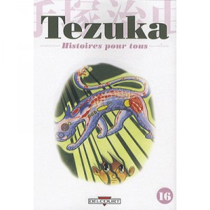 Tezuka, Stories For All T.16 - Osamu Tezuka