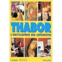 Thabor , L'encyclopedie Des Catechistes - Lacroix