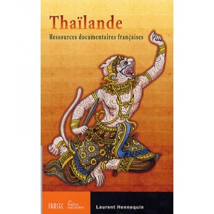 Thailande Ressources Documentaires Francaises - Hannequin/laure