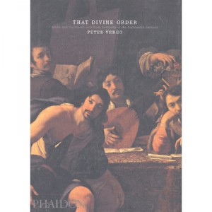 That Divine Order - Peter Vergo