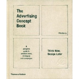 The Advertising Concept Book /anglais - Barry Pete