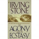 The Agony And The Ecstasy - Irving Stone