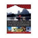 The Art Of Digital Photography - Hedgecoe John