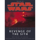 The Art Of Star Wars Episode Iii Revenge Of The Sith - J.w. Rinzler