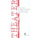 Theater , Sur Le Declin Du Theatre En Amerique (et Comment Il Peut Resister En France) - Frederic Martel