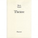Theatre - Boris Vian