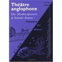 Theatre Anglophone , De Shakespeare A Sarah Kane : L'envers Du Decor - Collectif