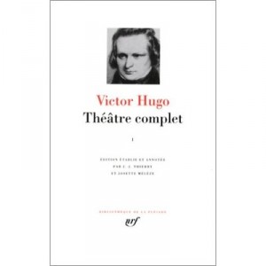 Theatre Complet T.1 - Victor Hugo