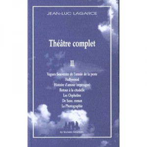 Theatre Complet Vol.ii - Jean-luc Lagarce