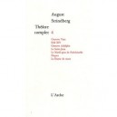 Theatre Complet T.4 - August Strindberg