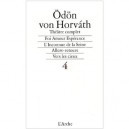 Theatre Complet T.4 - Odon Von Horvath